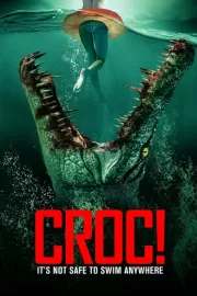 Крокодилья месть / Croc!