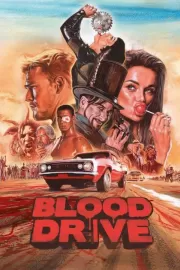 Кровавая гонка / Blood Drive