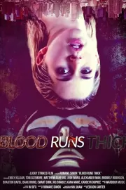 Кровные узы / Blood Runs Thick