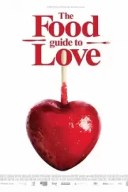 Кулинарная книга любви / The Food Guide to Love