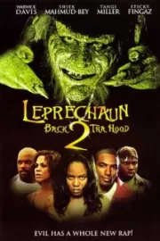 Лепрекон 6: Домой / Leprechaun: Back 2 tha Hood