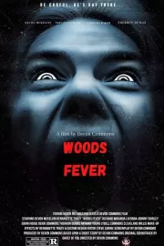 Лесная лихорадка / Woods Fever