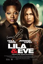 Лила и Ева / Lila & Eve