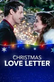 Любовное письмо на Рождество / Christmas Love Letter