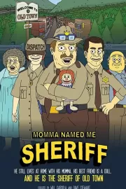 Мама назвала меня Шерифом / Momma Named Me Sheriff