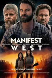 Манифест Запад / Manifest West