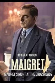 Мегрэ: Ночь на перекрестке / Maigret: Night at the Crossroads