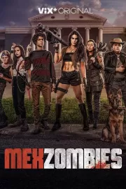 Мексизомби / MexZombies