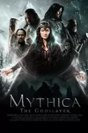 Мифика: Богоубийца / Mythica: The Godslayer