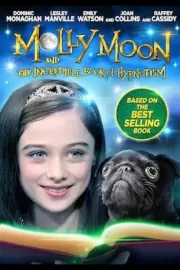 Молли Мун и волшебная книга гипноза / Molly Moon and the Incredible Book of Hypnotism