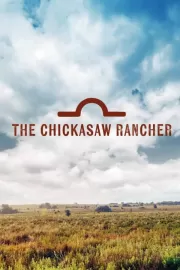 Монтфорд: владелец ранчо Чикасо / Montford: The Chickasaw Rancher