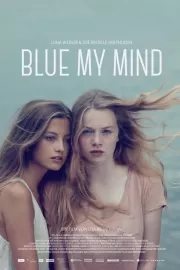 Море сводит с ума / Blue My Mind