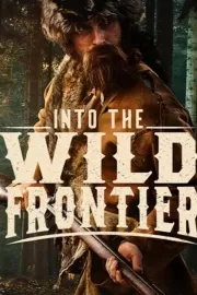 На дикой границе / Into the Wild Frontier