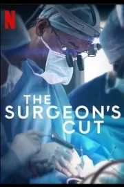 На острие скальпеля / The Surgeon's Cut