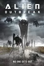 Нашествие пришельцев / Alien Outbreak