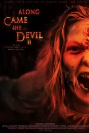 Назови имя свое 2 / Along Came the Devil 2