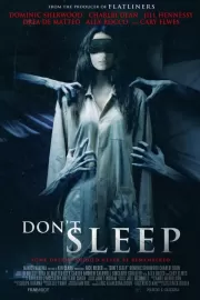 Не спи / Don't Sleep