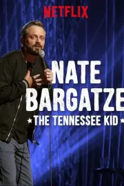 Нейт Баргатзе: Паренек из Теннесси / Nate Bargatze: The Tennessee Kid