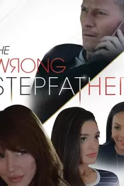 Неподходящий отчим / The Wrong Stepfather