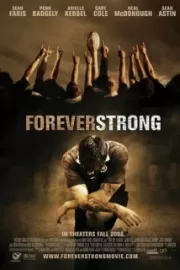 Неугасающий / Forever Strong