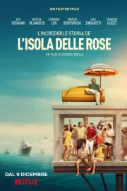 Невероятная история Острова роз / L'incredibile storia dell'isola delle rose