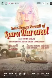 Невероятная погоня за Лорой Дуран / In the Strange Pursuit of Laura Durand