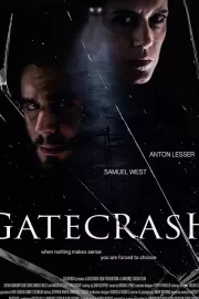 Незваный гость / Gatecrash