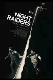 Ночные налётчики / Night Raiders