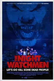 Ночные охранники / The Night Watchmen