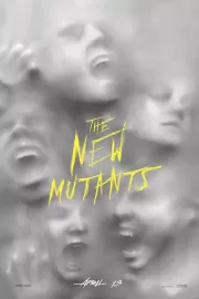 Новые мутанты / The New Mutants