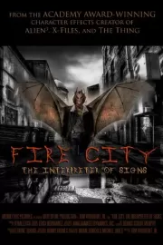 Огненный город: Последние дни / Fire City: End of Days