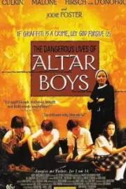 Опасные игры / The Dangerous Lives of Altar Boys