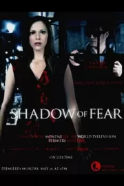 Опасные влечения / Shadow of Fear