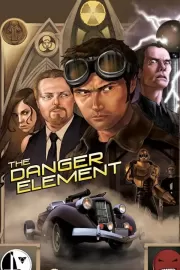 Опасный элемент / The Danger Element