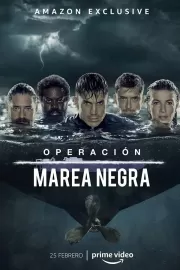 Операция «Чёрный прилив» / Operación Marea Negra