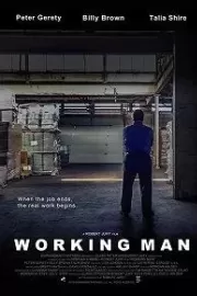 Оплакивать негодяев / Working Man