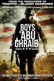 Парни из Абу-Грейб / Boys of Abu Ghraib