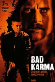 Плохая карма / Bad Karma