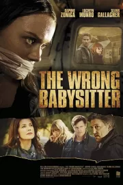 Плохая няня / The Wrong Babysitter