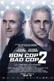 Плохой хороший полицейский 2 / Bon Cop Bad Cop 2