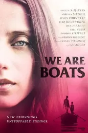 Плывущие по течению / We Are Boats