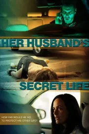 Подставлена собственным мужем / Her Husband's Secret Life