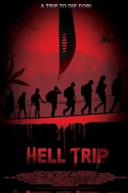 Поход в ад / Hell Trip