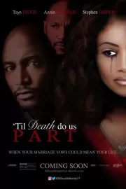 Пока смерть не разлучит нас / Til Death Do Us Part