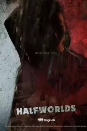 Полумиры / Halfworlds