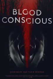 Помешанные на крови / Blood Conscious