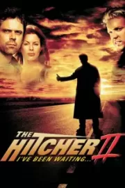 Попутчик 2 / The Hitcher II: I've Been Waiting