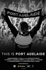 Порт Аделаида / This Is Port Adelaide