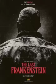 Последний Франкенштейн / The Last Frankenstein