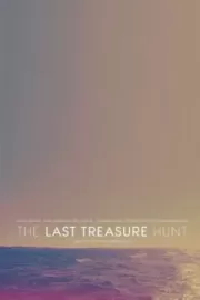 Последняя охота за сокровищами / The Last Treasure Hunt